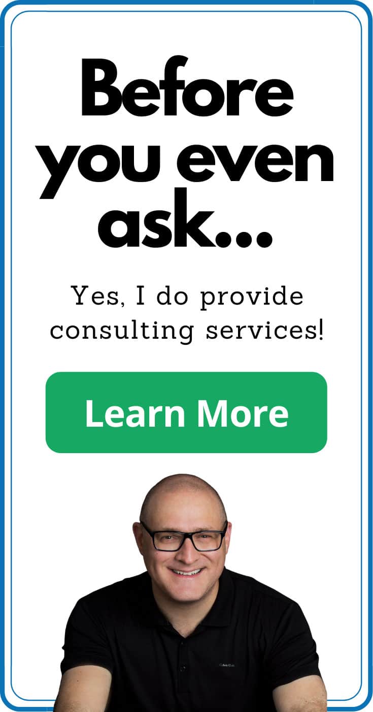 Yes, I do consulting, click to learn more