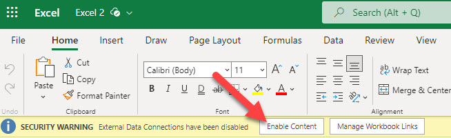 Warning Message when you try to open linked Excel Document. Just click Enable Content to proceed.