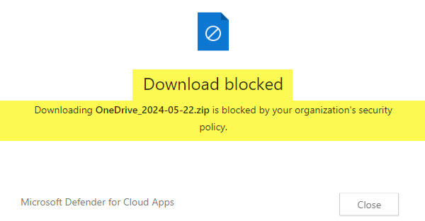 Download blocked using Conditional Access